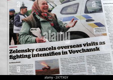 Wolodymyr "Zelensky bricht Überseebesuche ab, da die Kämpfe in Wovchansk intensiviert" i Zeitung Schlagzeile artikel 16 Mai 2024 London England Vereinigtes Königreich Stockfoto
