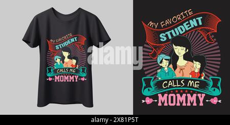 Die Schülerin nennt mich Mommy Modern Mother's Day T-Shirt Design Stock Vektor