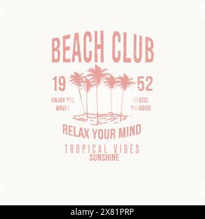 Beach Club Relax Your Mind Sommer Typografie Palme Graphic T-Shirt Stock Vektor