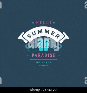 Sommerferien Etikett oder Abzeichen Typografie Schriftzug Design für Poster oder Grußkarte Vektor Illustration. Flipflops-Symbol. Stock Vektor
