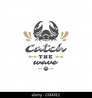 Sommerzitat oder Spruch kann für T-Shirt, Becher, Grußkarte, Fotoüberzüge, Dekordrucke und Poster verwendet werden. Fangen Sie die Wave Message Krabben und Muscheln Stock Vektor