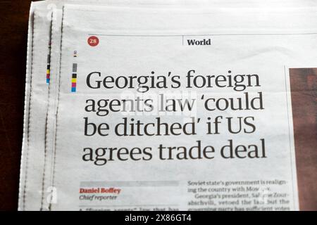 "Georgiens Gesetz über ausländische Agenten könnte verworfen werden", wenn die USA Handelsabkommen vereinbaren" Guardian-Zeitung titelt Georgian Dream artikel 22 Mai 2024 London UK Stockfoto