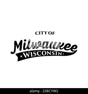 Schriftzug „City of Milwaukee“. Typografie in Milwaukee, Wisconsin. Vektor und Illustration. Stock Vektor