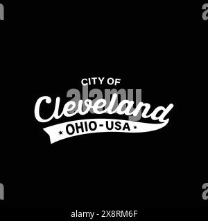 Schriftzug „City of Cleveland“. Cleveland, Ohio Typografie Design. Vektor und Illustration. Stock Vektor