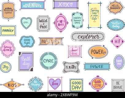 Schriftzug mit Phrasen. Doodle Frames mit motivierenden positiven handgezeichneten Zitaten. Aufkleber für Geburtstag, Liebe, Romantik, Abenteuer, Neoterie Stock Vektor