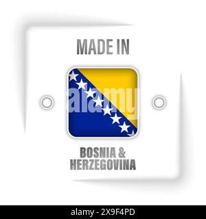 „Made in Bosnien“-Grafik und -Label. Auswirkungselement für die Verwendung, die Sie daraus machen möchten. Stock Vektor