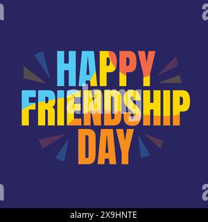Happy Friendship Day Bunte moderne Typografie Vektor Illustration auf blauem Hintergrund. Grußkarte zum Freundschaftstag. Schriftzug zum Freundschaftstag Stock Vektor