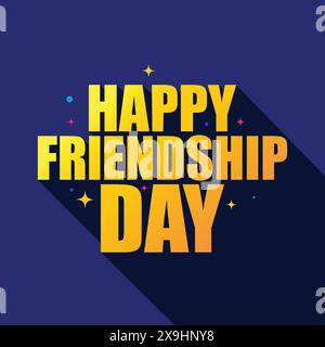 Glücklicher Freundschaftstag bunte kühne Typografie Vektor-Illustration mit einem langen Schatten auf blauem Hintergrund. Moderne Typografie-Überschrift für Feiern Stock Vektor