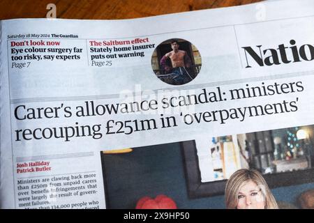 "Skandal der Pflegegeld: minister holen 251 Millionen Pfund an Überzahlungen wieder", titelt die Zeitung Guardian, artikel der DWP-Regierung 18. Mai 2024 London UK Stockfoto
