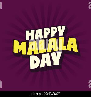 Happy Malala Day Vorlage Design. Malala Day Typografie Logo. Der 12. Juli wird weltweit als Malala-Tag gefeiert. Malala Yousafzai, das pakistanische Mädchen Stock Vektor