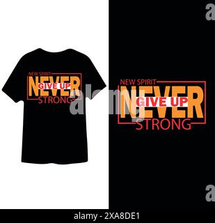 Gib nie auf starkes inspirierendes T-Shirt-Design Stock Vektor