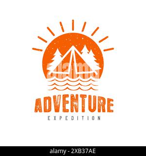 Abenteuer-Expedition, Camp Sunrise Logo. Badge Adventure Outdoor Design mit Zelt und Kiefern vor dem Hintergrund des Sonnenuntergangs und des Sees. Vektor Stock Vektor