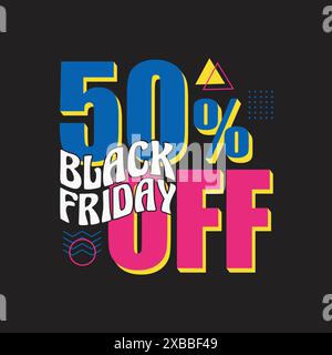 50 % Rabatt auf Black Friday-Verkaufsanhänger, Aufkleber, Etikett. Black Friday Verkaufsschablone, Poster, Banner, Flyer. 50 % Rabatt auf Logo. Großes Rabattangebot. Unternehmen Stock Vektor