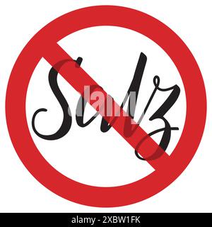 Kein Salz (kein Salz). Inschrift in deutscher Sprache. Das handgeschriebene Wort Salz steht im Verbotszeichen. Schwarzes Wort leuchtet rot, kein Symbol auf weißem Hintergrund Stock Vektor