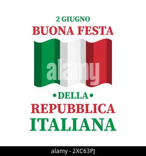 Poster zum Tag der Italienischen Republik in italienischer Sprache. Nationalfeiertag am 2. Juni. Vektorvorlage für Banner, Flyer, Postkarte usw. Stock Vektor