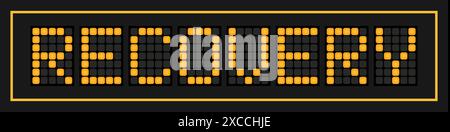 Orangefarbenes LED-Banner in der Wortwiederherstellung auf schwarzem Hintergrund Stock Vektor
