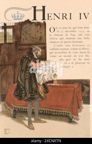 Geburt von Henri de Bourbon, dem späteren König von Frankreich, am 13. Dezember 1553 in Pau, Südfrankreich. Illustration von Hermann Vogel in Henri IV., geschrieben von Georges Montorgueil und veröffentlicht 1907 von Boivin. Stockfoto