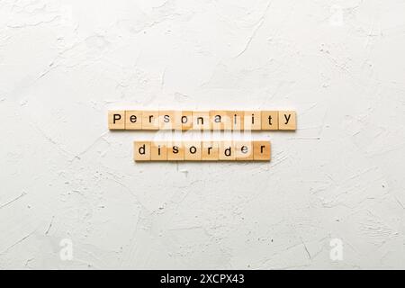 Persönlichkeitsstörung Wort auf Holz Block geschrieben. Persönlichkeitsstörung text auf Tisch, Konzept. Stockfoto