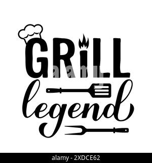 Grill Legende Kalligraphie Handschrift isoliert auf weiß. Lustiges Grillzitat. Vektorvorlage für Typografie Poster, Banner, Flyer, Aufkleber, Hemd, usw. Stock Vektor