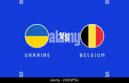 Ukraine vs. Belgien Gruppenphase Flaggenrunde Emblem Konzept. Vektor-Hintergrund mit ukrainischen und belgischen Fahnen für die Fußballmeisterschaft Stock Vektor