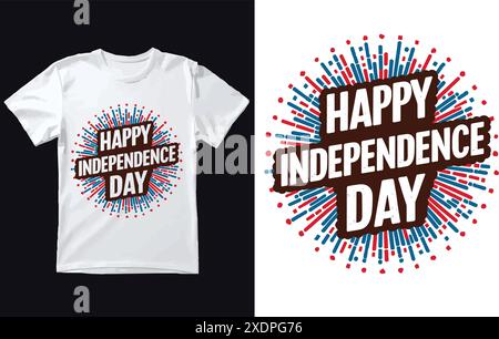 Happy Unabhängigkeitstag T-Shirt Design Vektor. Stock Vektor