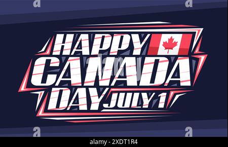 Vektor-Grußkarte für den Canada Day, dekoratives horizontales Poster mit Illustration der einfachen kanadischen Flagge und einzigartiger Pinselbeschriftung für rote Wörter h Stock Vektor