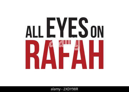 All Eyes on Rafah – Rotes und schwarzes Grafikdesign für T-Shirt, Banner, Hintergrund usw. Stock Vektor