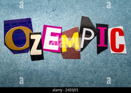 Das Medikament 'Ozempic', das in der Ransom-Note-Typografie, USA 2024, geschrieben wurde Stockfoto