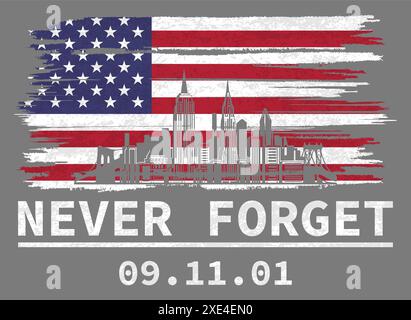 Never Forget 911, Patriot Day USA, We will New Forget 911, usa Flaggendesign Stock Vektor