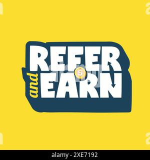 Mit moderner Vektortypografie können Sie Sticker gewinnen. Verdienen Sie Geld oder Münzsymbol. Vorlage für Empfehlungsprogramm Aufkleber, Poster, Banner, Etikett, Abzeichen. Siehe Stock Vektor