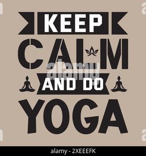 Yoga T-Shirt Design inspirierendes Konzept Schriftzug Zitat Stock Vektor