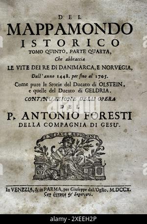 "Mappamondo Istorico". Band V. Teil IV. Leben der Könige von Dänemark und Norwegen, von 1448 bis 1705. Von Pater Antonio Foresti (1625–1692), von der Gesellschaft Jesu. Parma, 1710. Autor: Antonio Foresti (1625-1692). Italienischer Jesuit und Historiker. Stockfoto