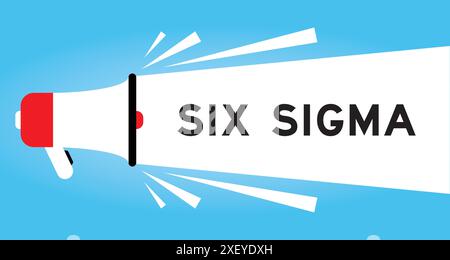 Farbiges Megaphon-Symbol mit dem Wort Six Sigma in weißem Banner auf blauem Hintergrund Stock Vektor