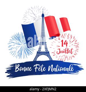 Bonne Fete nationale, französisches Schriftbanner mit 14 Juillet. Übersetzung - Happy National Day, 14. Juli. Vektorreisekonzept mit Eiffelturm Stock Vektor