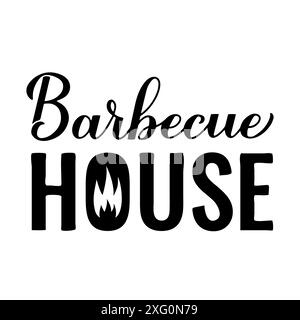 Barbecue House Kalligraphie Handschrift isoliert auf weiß. Lustiges Grillzitat. Vektorvorlage für Typografie Poster, Banner, Flyer, Aufkleber, Hemd d d Stock Vektor