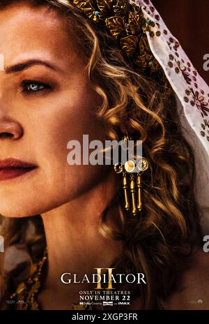 Gladiator II (2024) von Ridley Scott mit Connie Nielsen als Lucilla. Nachdem seine Heimat von den tyrannischen Kaisern erobert wurde, die heute Rom führen, ist Lucius gezwungen, das Kolosseum zu betreten und muss auf seine Vergangenheit schauen, um Kraft zu finden, um den Ruhm Roms seinem Volk zurückzugeben. Poster mit US-Zeichen ***NUR FÜR REDAKTIONELLE ZWECKE***. Quelle: BFA / Paramount Pictures Stockfoto