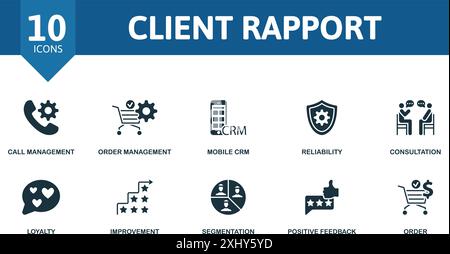 Symbolgruppe „Client Rapport“. Anrufmanagement, Auftragsverwaltung, Mobiles Crm, Zuverlässigkeit, Beratung, Loyalität, Verbesserung, Segmentierung, Positiv Stock Vektor