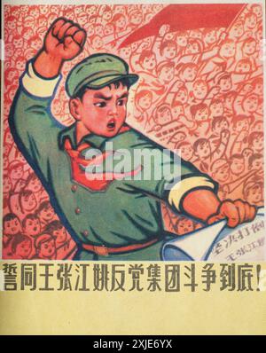 Ein politisches Propagandaplakat aus der chinesischen Kulturrevolution. Chinesische Schriftzeichen lauteten: „Geschworen, bis zum Ende gegen die parteifeindliche Clique zu kämpfen Stockfoto