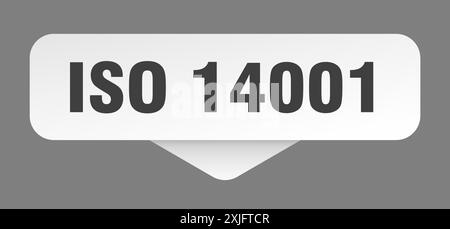 Aufkleber nach iso 14001. iso 14001-Zeichen isoliert auf grauem Hintergrund. Rechteckige Taste Stock Vektor