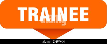 Aufkleber für Trainee. Schild des Trainees auf transparentem Hintergrund. Rechteckige Taste Stock Vektor