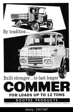 Eine Werbung aus dem Jahr 1963, die den britischen Nutzfahrzeughersteller Commer mit dem Slogan „von Tradition… Robuster gebaut … um länger zu halten – Commer – für Lasten bis zu 12 Tonnen – Rootes-Produkte“. Der Werbespot zeigt einen Tieflader von 1920 und ein weiteres Commer-Fahrzeug. Stockfoto