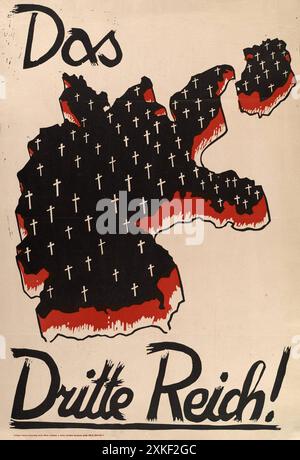 Anti-Nazi-Plakat der SPD bei der deutschen Präsidentschaftswahl 1932. Es zeigt eine Darstellung Deutschlands, die in Kreuzen mit dem Text das Dritte Reich bedeckt ist. Stockfoto