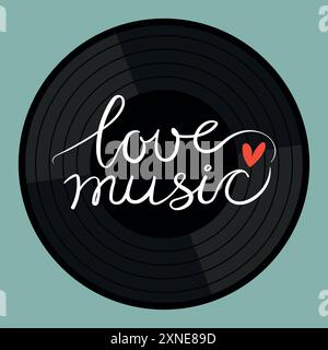 Schallplatte mit Phrase Love Music. Retro-Vintage-Emblem für Musikliebhaber in flachem Design. Vektorabbildung Stock Vektor