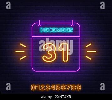 Neonkalender Schild auf Backsteinwand Hintergrund. Text vom Dezember 31. Stock Vektor