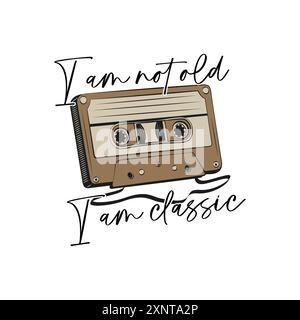 Kompakte Retro-Kassette mit einem lustigen Zitat Ich bin nicht alt, ich bin klassisch. Vektor-Illustration für T-Shirt Print on Demand Merch Stock Vektor