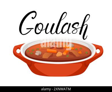 Leckere Gemüsesuppe zum Abendessen. Eine Schüssel Gulasch köstliches Gericht mit elegantem handgeschriebenem Etikett, ideal für traditionelle Rezeptbücher und kulinarische Präsentationen Stock Vektor