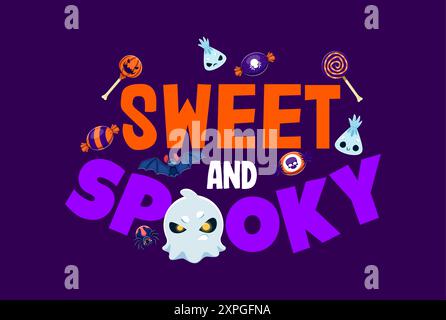 Süß und gruselig, Halloween-Zitat-Banner mit Süßigkeiten und süßen Monster-Charakteren. Vektor-Typografie Halloween Zitat, Comic gruselig gh Stock Vektor