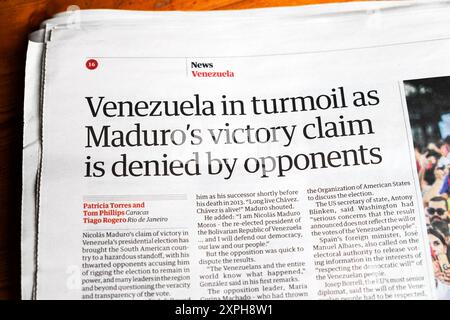 "Venezuela ist in Aufruhr, als Madurros Sieg von der Schlagzeile der Zeitung Oppositionents' Guardian abgelehnt wird, der wahlartikel Juli 2024 London UK manipuliert Stockfoto