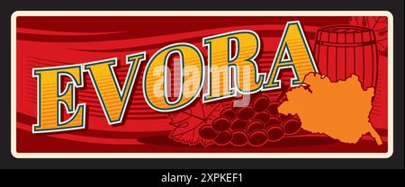 Stadt und Gemeinde Evora in Portugal, portugiesischer Bezirk oder Region. Vektor-Reiseplatte, Vintage-Schild, Retro-Postkartendesign. Plaque mit Trauben, Stock Vektor