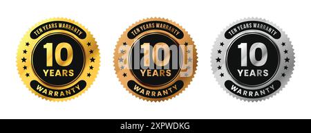 Label 10 Jahre Garantie in Gold, Silber, Bronze Premium Luxus Design. Zehn Jahre Garantie. Vektorabbildung Stock Vektor